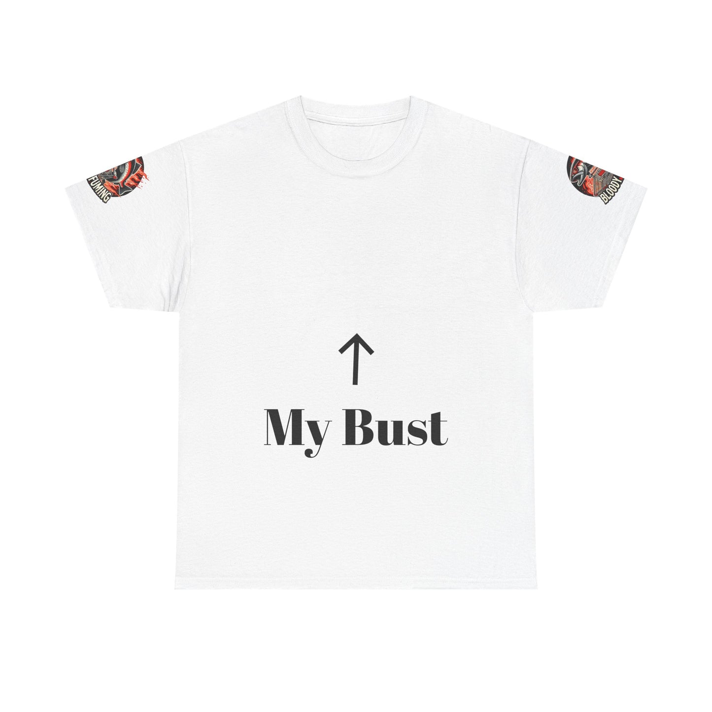 Funny Unisex Heavy Cotton Tee - 'My Bust' Graphic Tee for Casual Wear